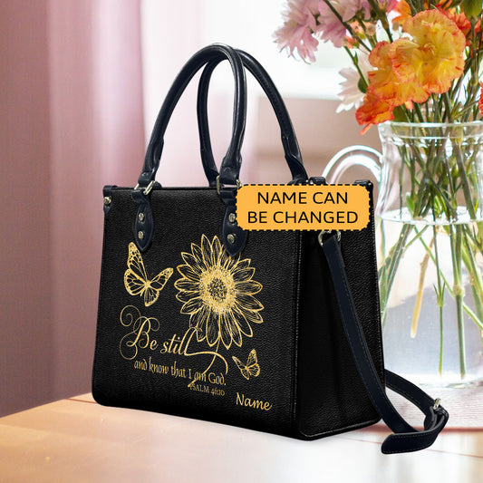 BUTTERFLY FLOWER BE STILL AND KNOW THAT I AM GOD PSALM 46:10 - Personalized Leather Handbag