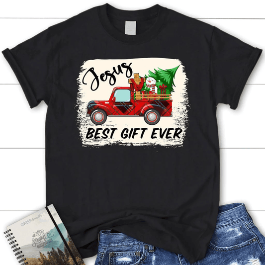 Jesus best gift ever Red truck Christmas Women's t-shirt