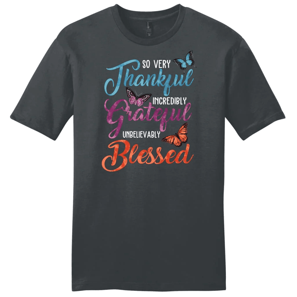So very thankful incredibly grateful unbelievably blessed shirt, Men's Christian t-shirts