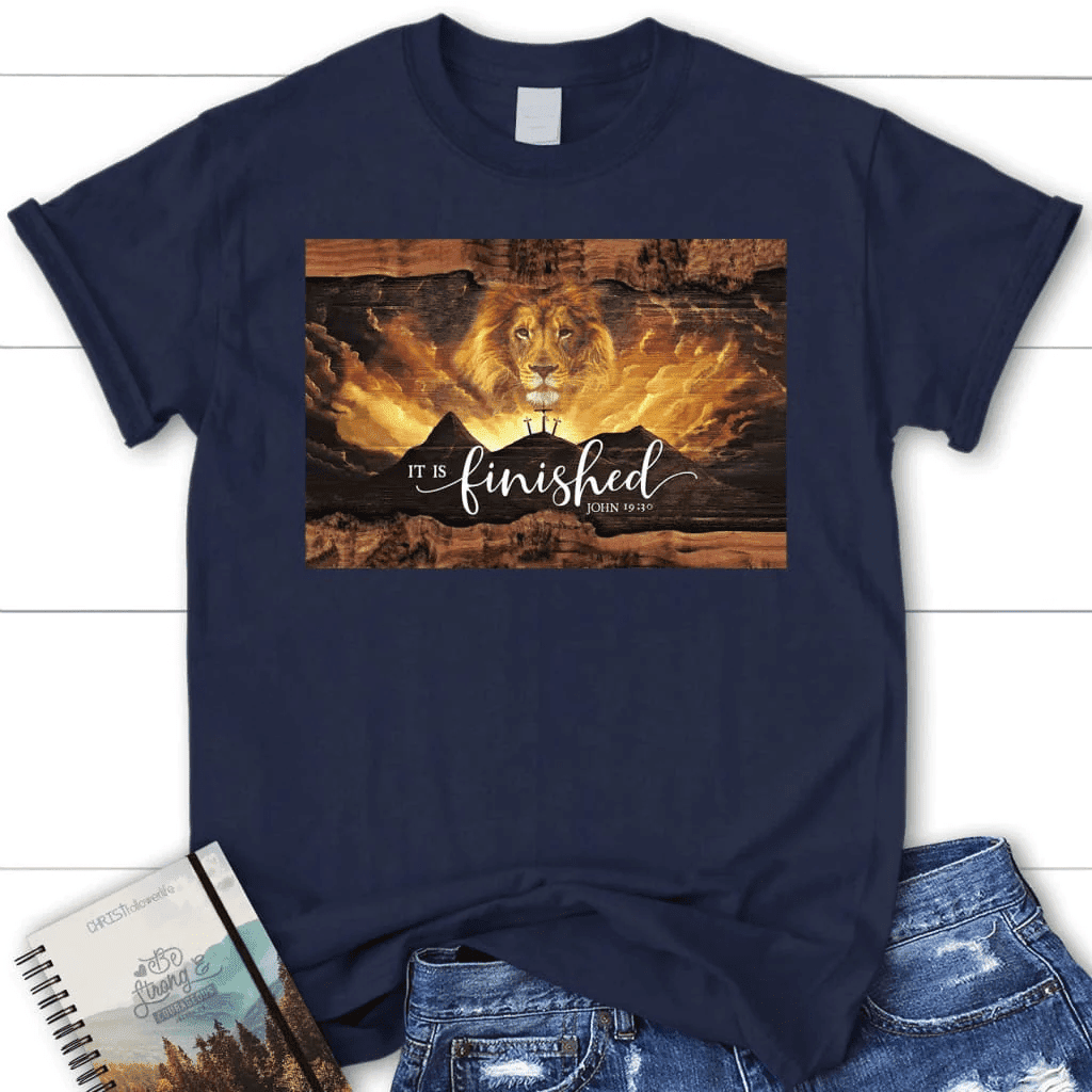 It is finished shirt, John 19:30 Jesus Lion Easter Women's t-shirt