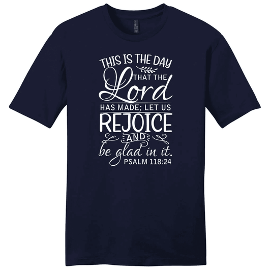 Christian T-shirts: Psalm 118:24 This is the day that the Lord has made men's t-shirt