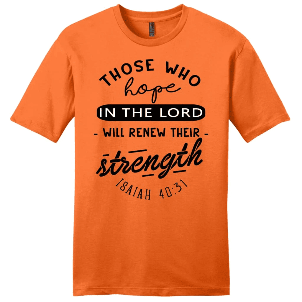 Christian T-shirts: Isaiah 40:31 Those who hope in the Lord Bible verse men's t-shirt