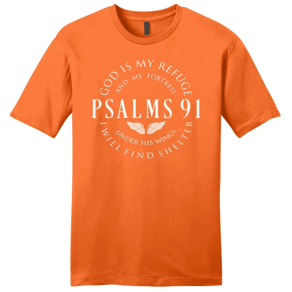 Psalm 91 tee shirt, God is my refuge and my fortress men's Christian t-shirt