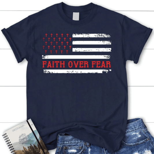 Patriotic Christian, Faith over fear American flag women's t-shirt