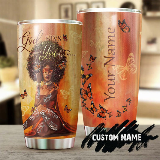 Bible God Says You Are Personalized Tumbler Gift For Black Women coffee tumbler