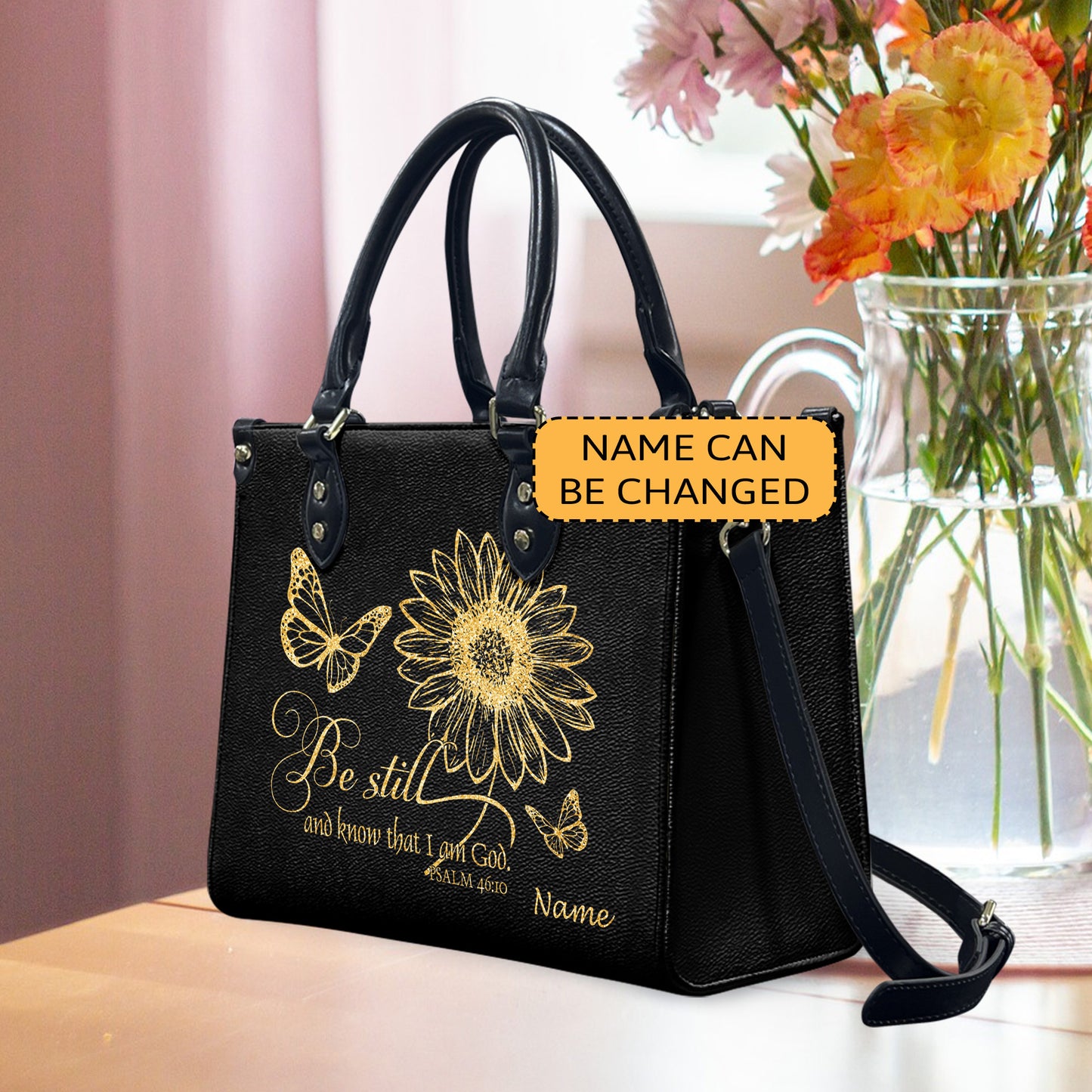 BUTTERFLY FLOWER BE STILL AND KNOW THAT I AM GOD PSALM 46:10 - Personalized Leather Handbag