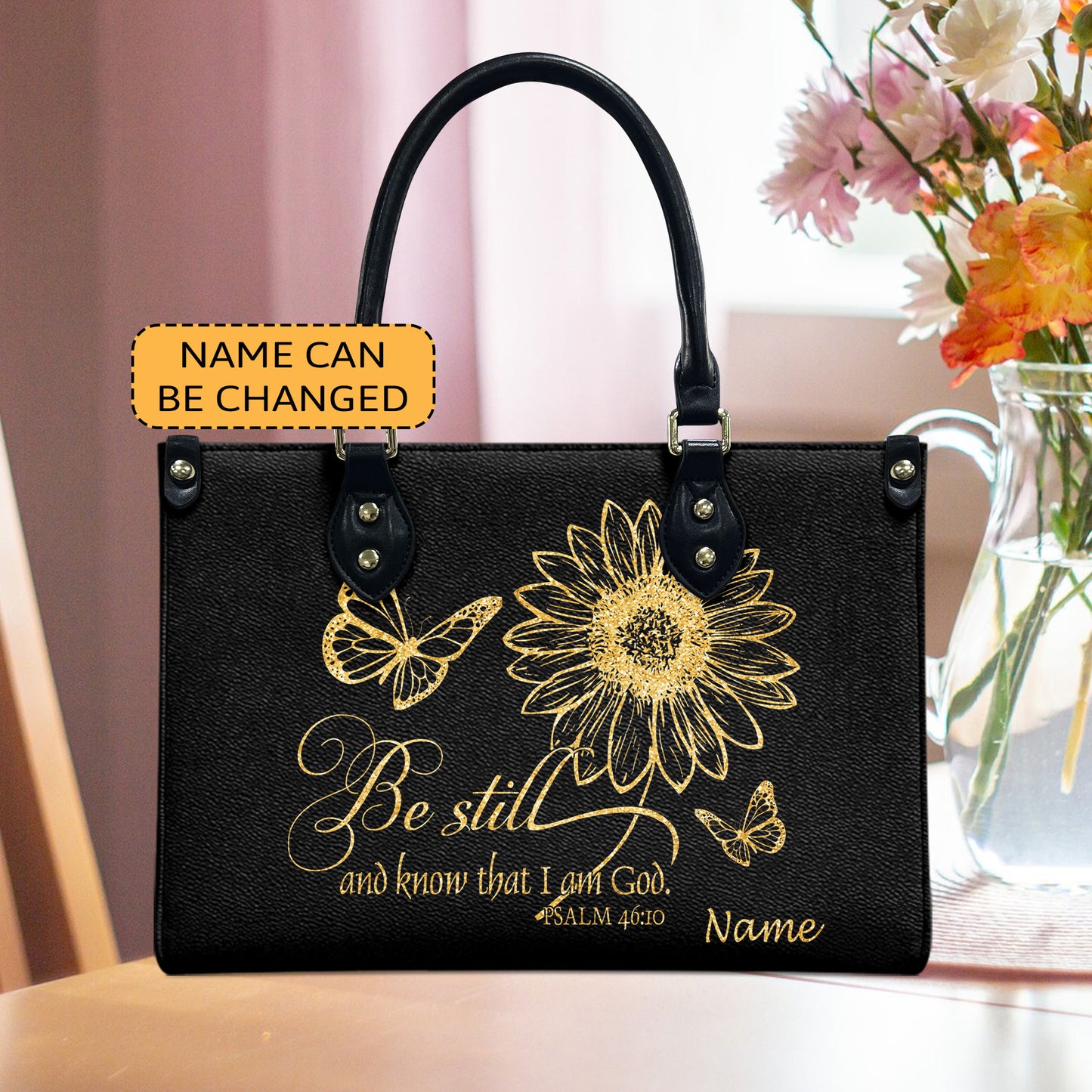 BUTTERFLY FLOWER BE STILL AND KNOW THAT I AM GOD PSALM 46:10 - Personalized Leather Handbag