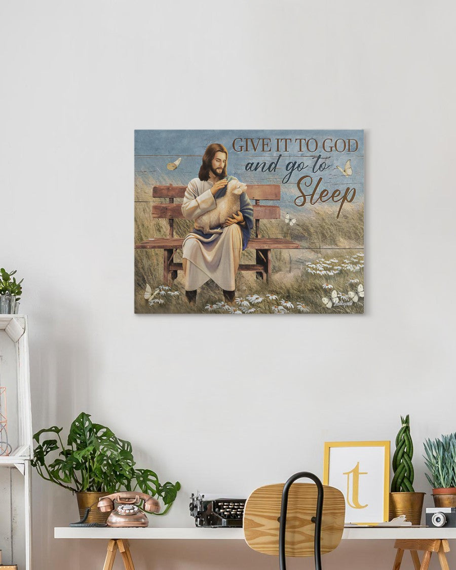 Give it to God and go to sleep canvas-wrap-print