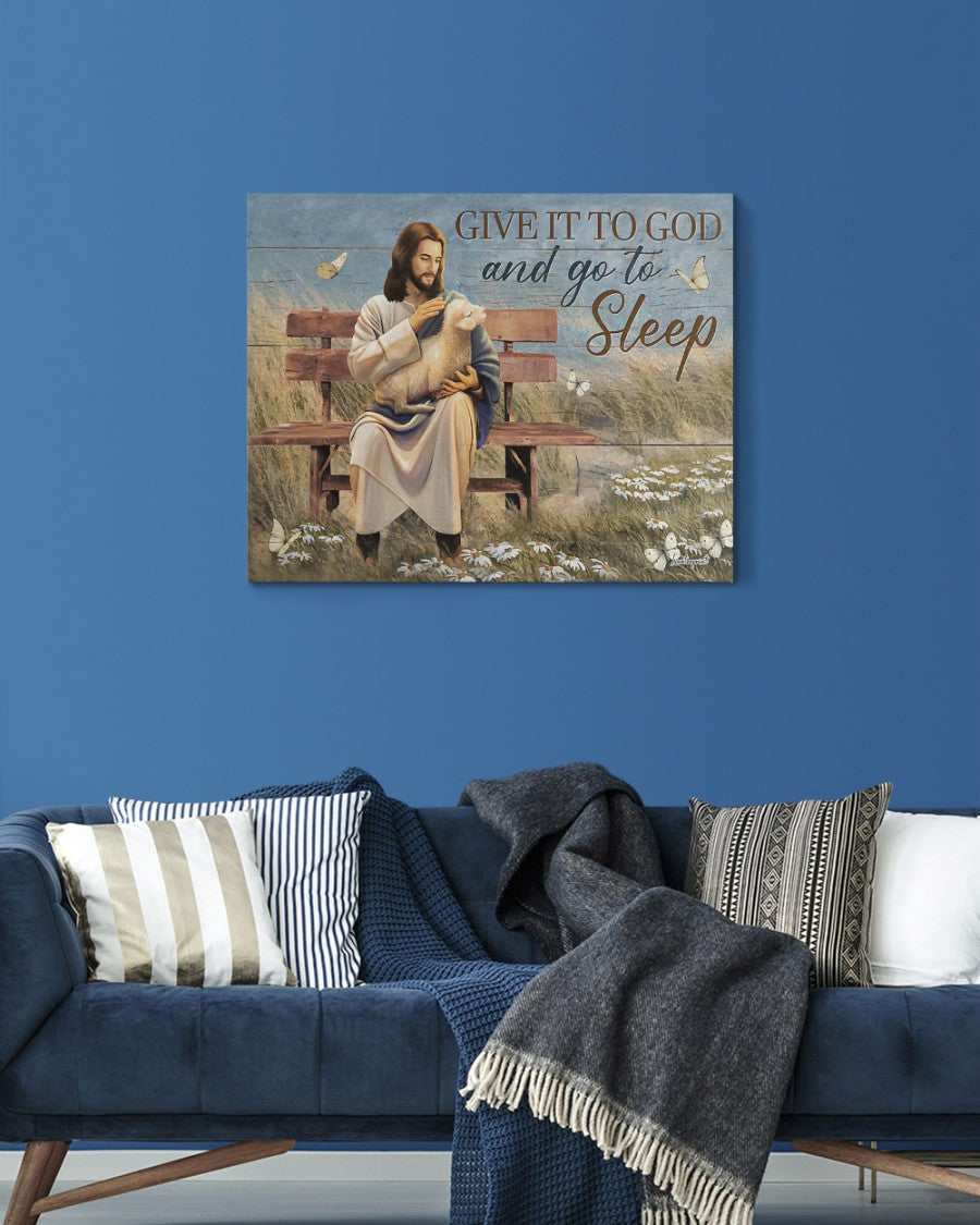Give it to God and go to sleep canvas-wrap-print