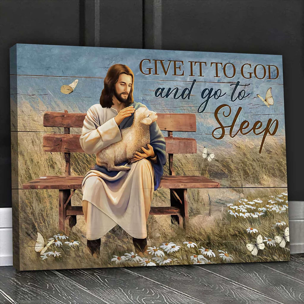 Give it to God and go to sleep canvas-wrap-print