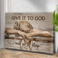 GIVE IT TO GOD AND GO TO SLEEP canvas-wrap-print