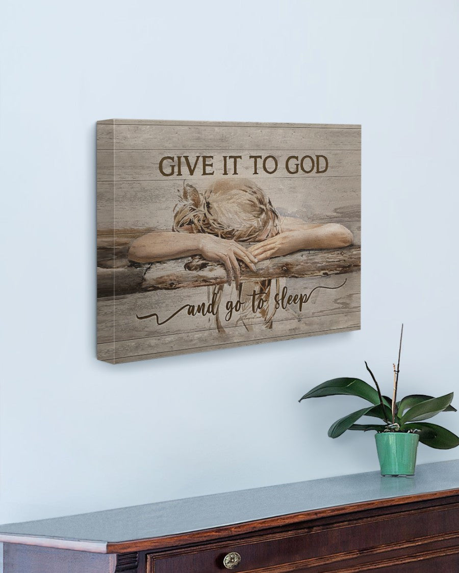 GIVE IT TO GOD AND GO TO SLEEP canvas-wrap-print