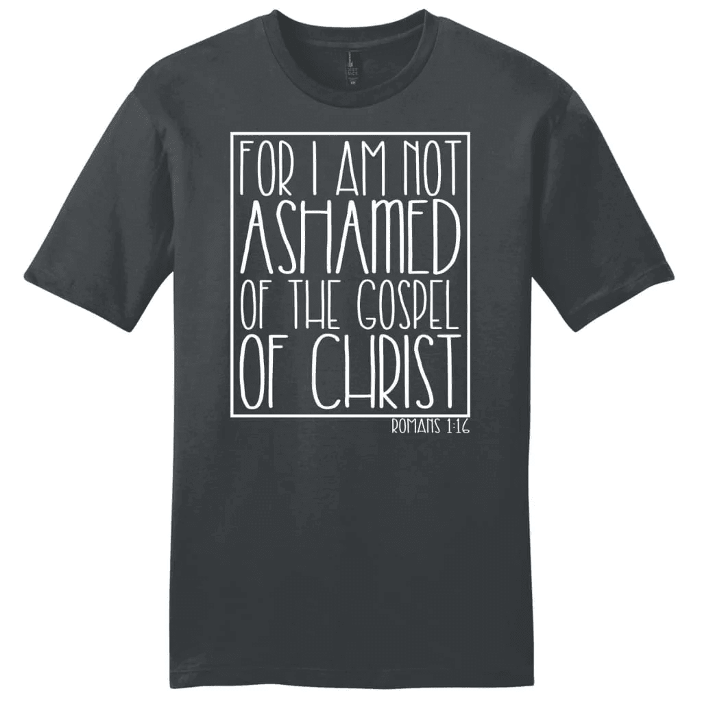 For I am not ashamed of the gospel of Christ Romans 1:16 t-shirt, Men's Christian t-shirts