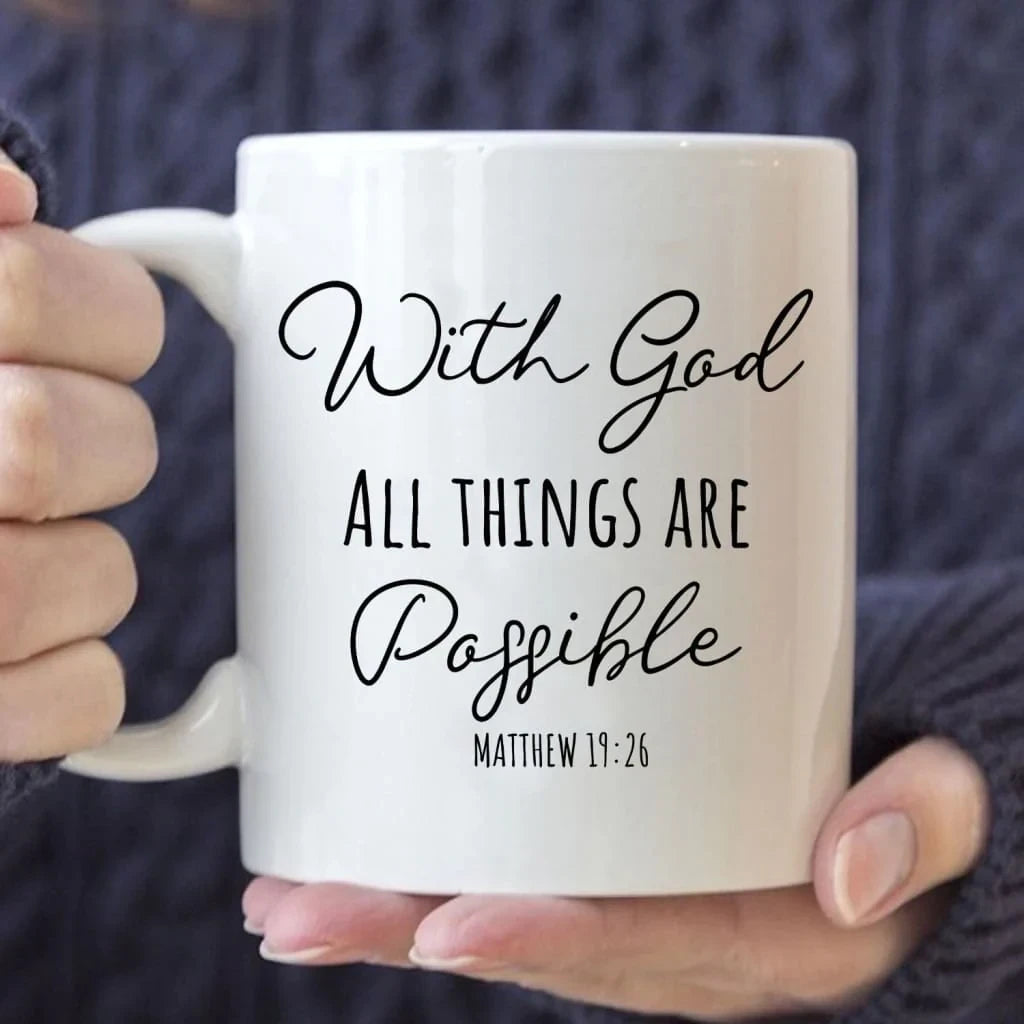 With god all things are possible coffee mug