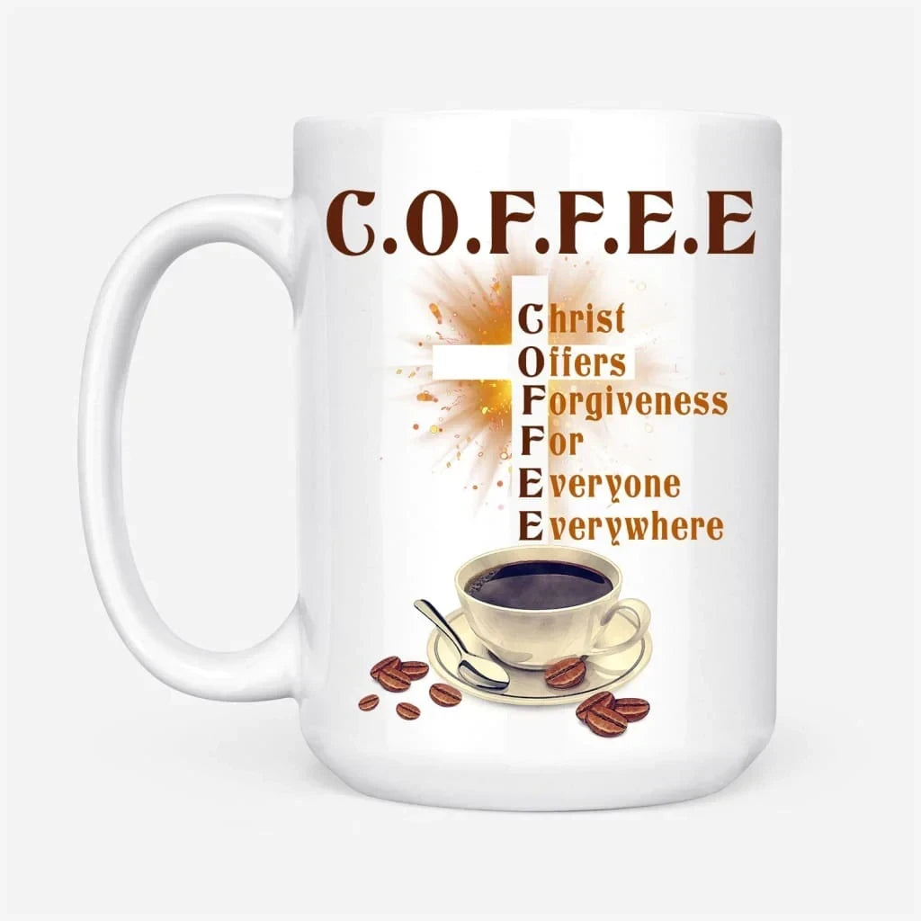 Christ offers forgiveness for everyone everywhere coffee mug, Jesus and coffee mugs