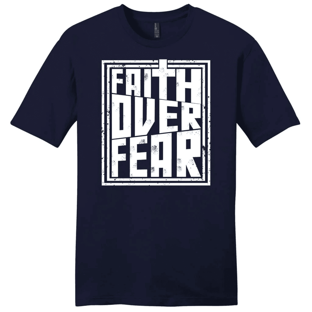 Faith over fear t-shirt, men's Christian t-shirt, Faith t-shirts
