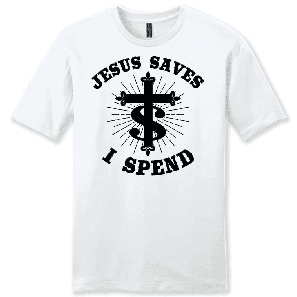 Jesus saves I spend shirt, Men's Christian t-shirts, Jesus shirts