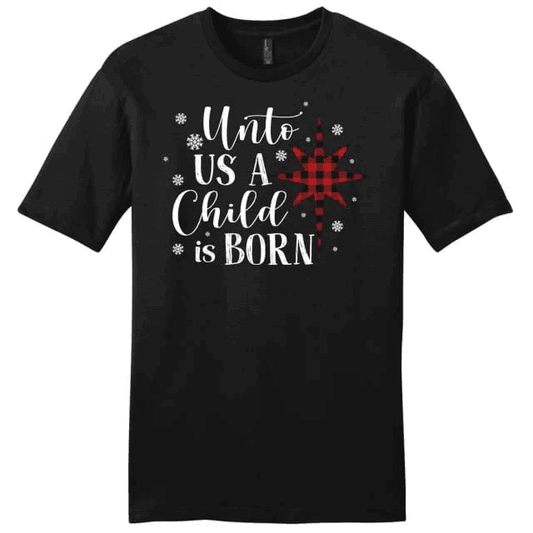 Unto us a child is born Christmas Men's t-shirt