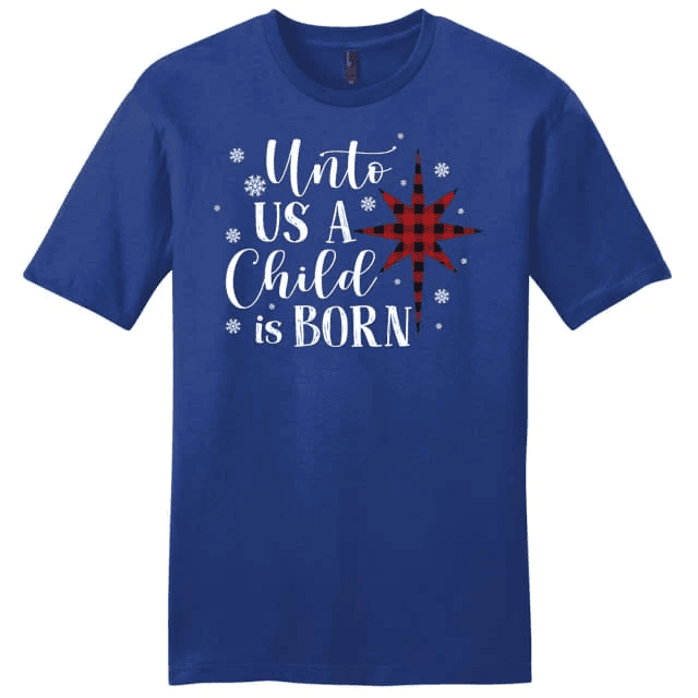 Unto us a child is born Christmas Men's t-shirt