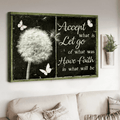 Dandelion drawing, White butterfly, Motivational quote, Have faith in what will be - Jesus Landscape Canvas Prints, Home Decor Wall Art