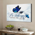 Butterfly flower Be still and know that I am God Psalm 46:10 wall art canvas