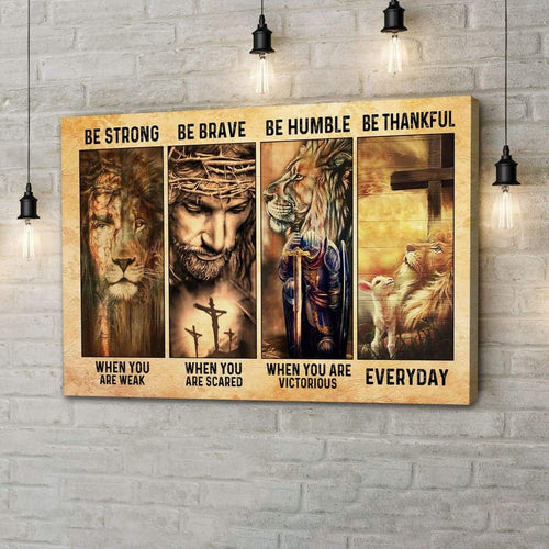 Be Strong Be Brave Be Humble Be Thankful Canvas Wall Art