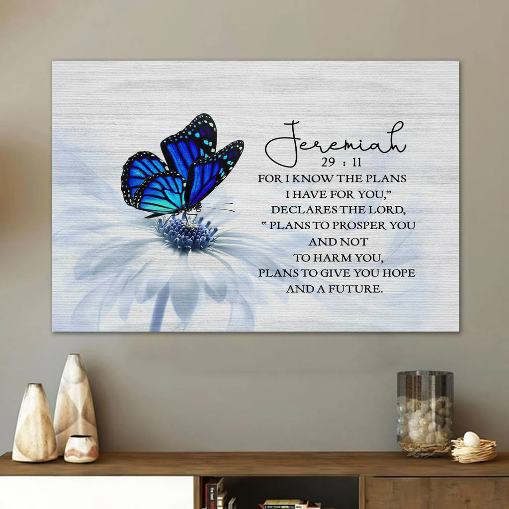 For I know the plans I have for you Jeremiah 29:11 Butterfly wall art canvas