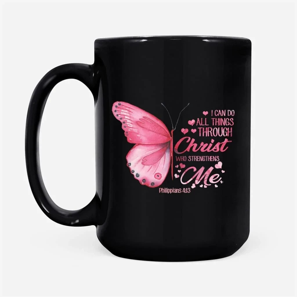 I can do all things through Christ Philippians 4:13 butterfly coffee mug