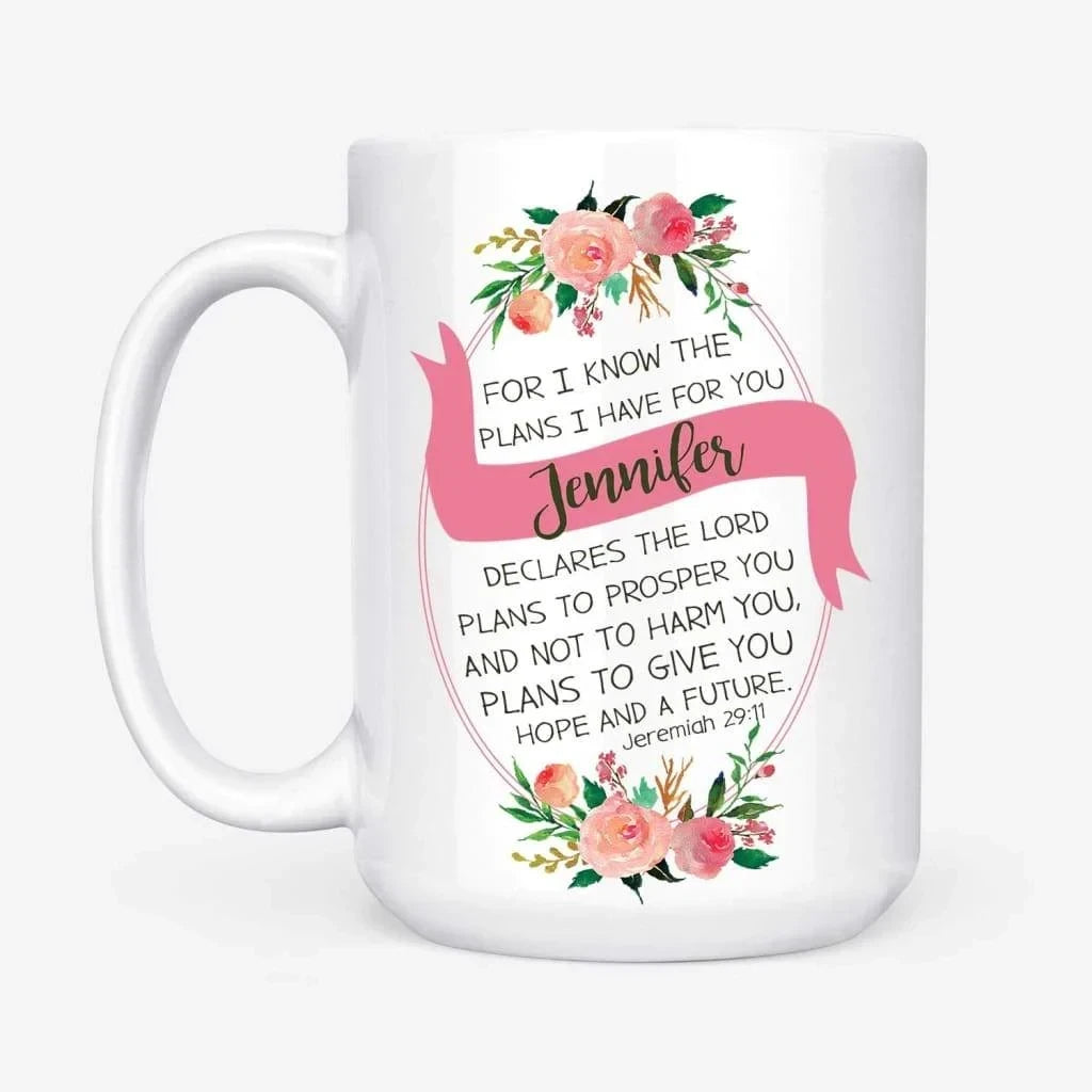 Jeremiah 29:11 personalized name coffee mug | Bible verse mugs