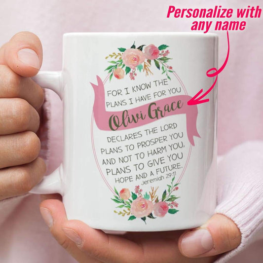 Jeremiah 29:11 personalized name coffee mug | Bible verse mugs