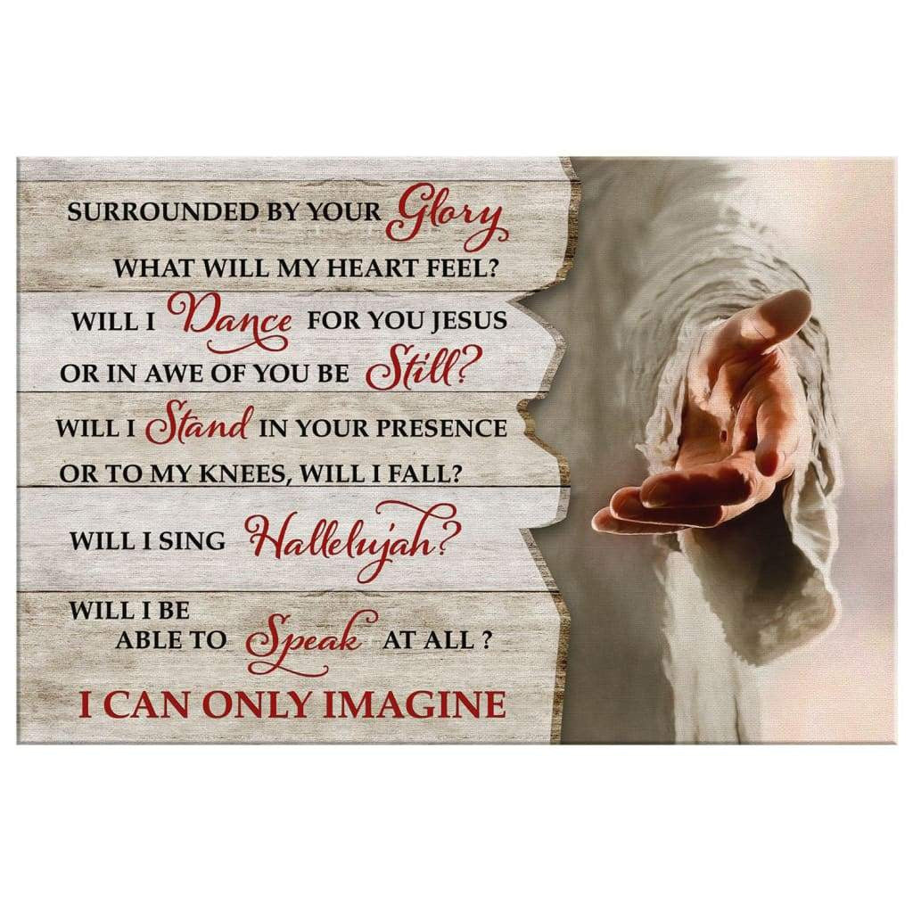 I can only imagine Jesus hands wall art canvas | Christian wall art