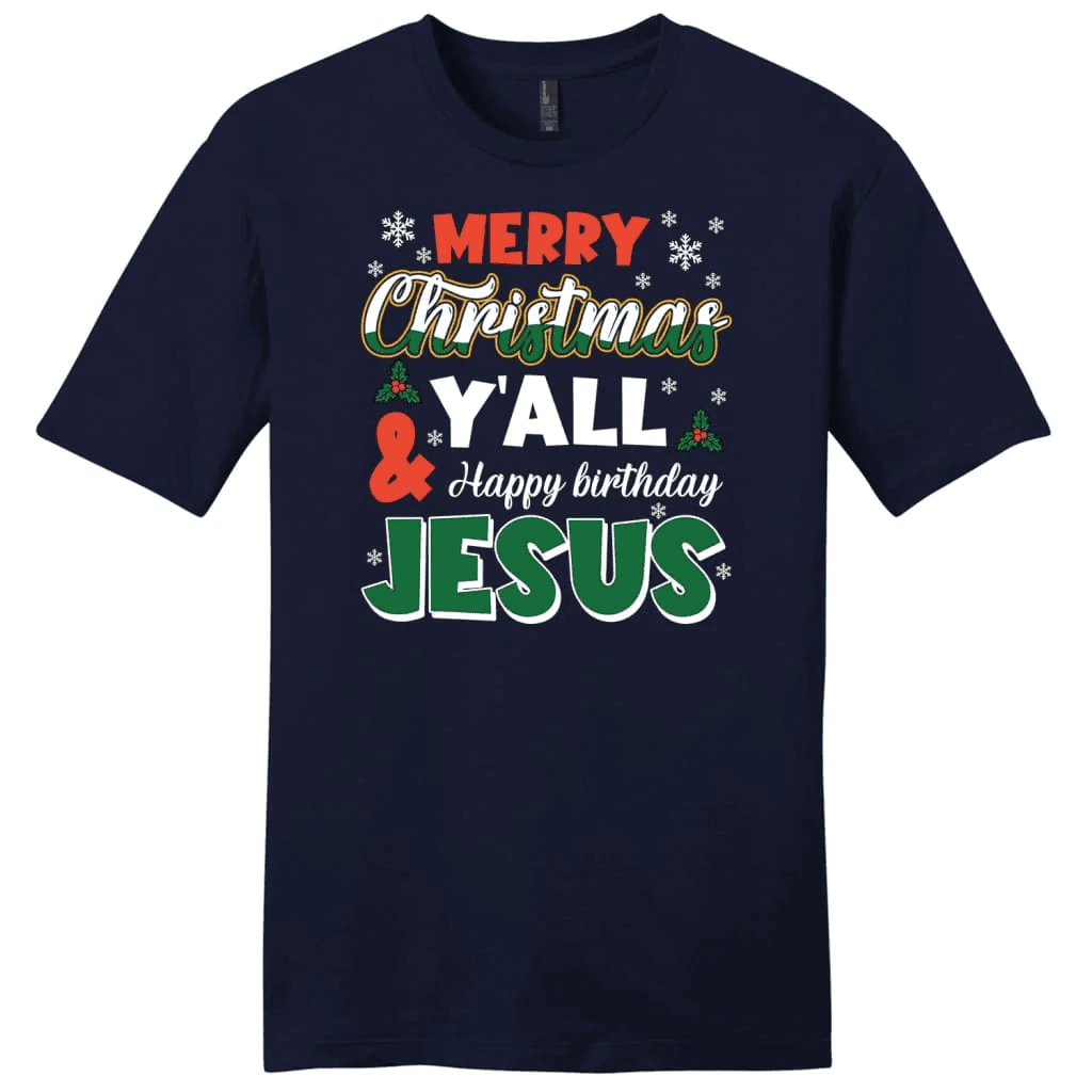 Merry Christmas Y'all Happy Birthday Jesus Men's t-shirt