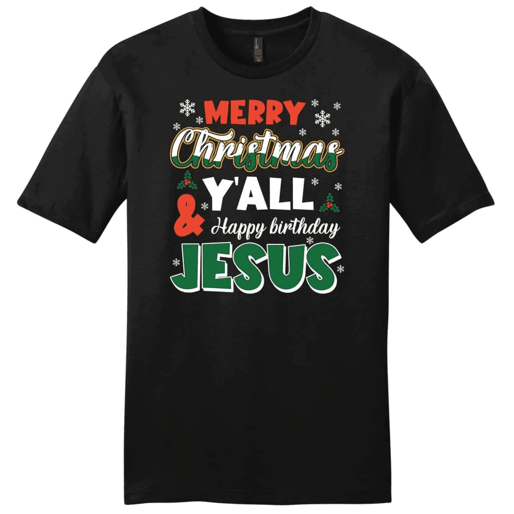 Merry Christmas Y'all Happy Birthday Jesus Men's t-shirt