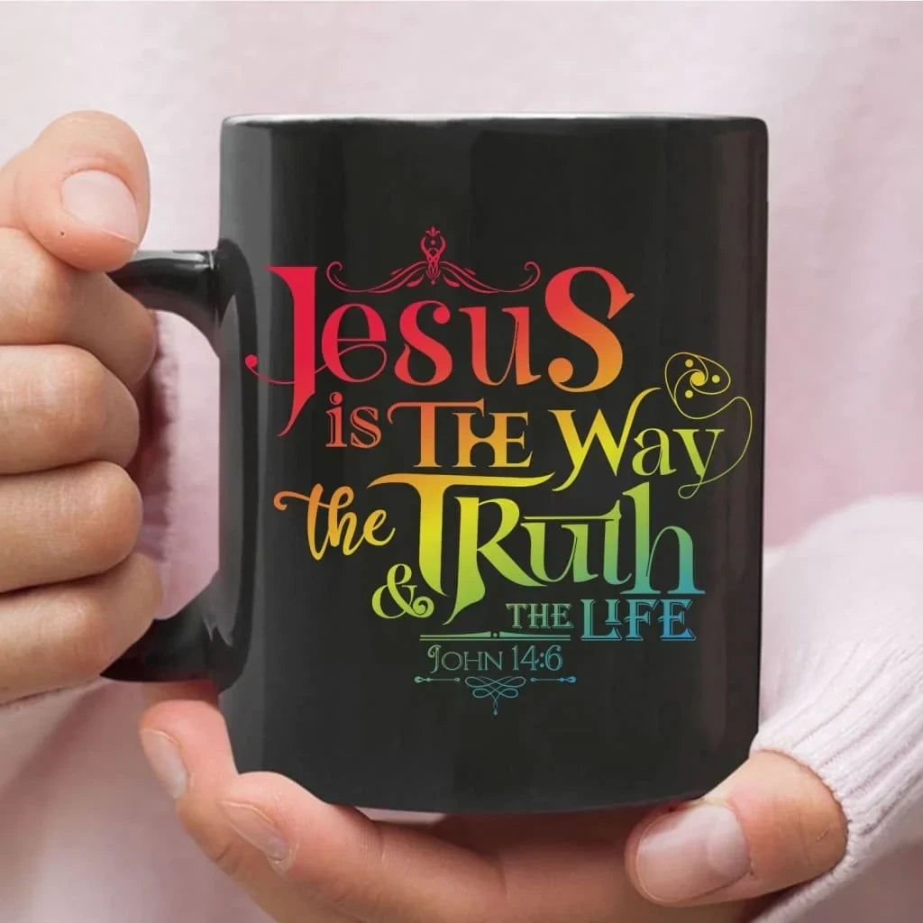 Jesus is the way the truth and the life John 14:6 coffee mug