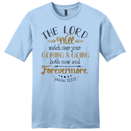 Men's Christian t-shirt: The Lord will watch over your coming and going Psalm 121:8 shirt