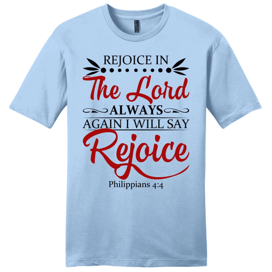 Rejoice in the Lord always Philippians 4:4 NKJV Bible verse men's Christian t-shirt