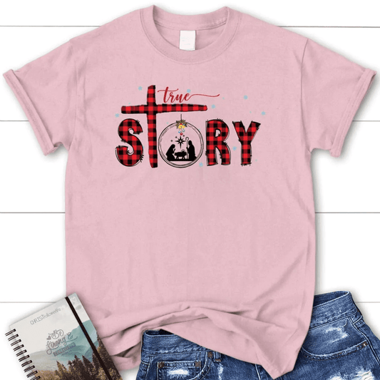 True story Christmas Women's t-shirt