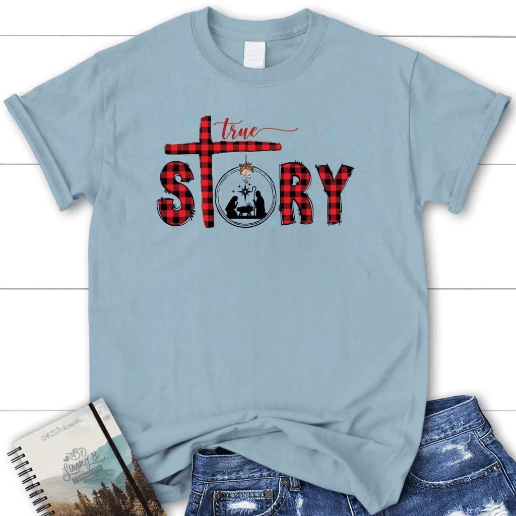 True story Christmas Women's t-shirt
