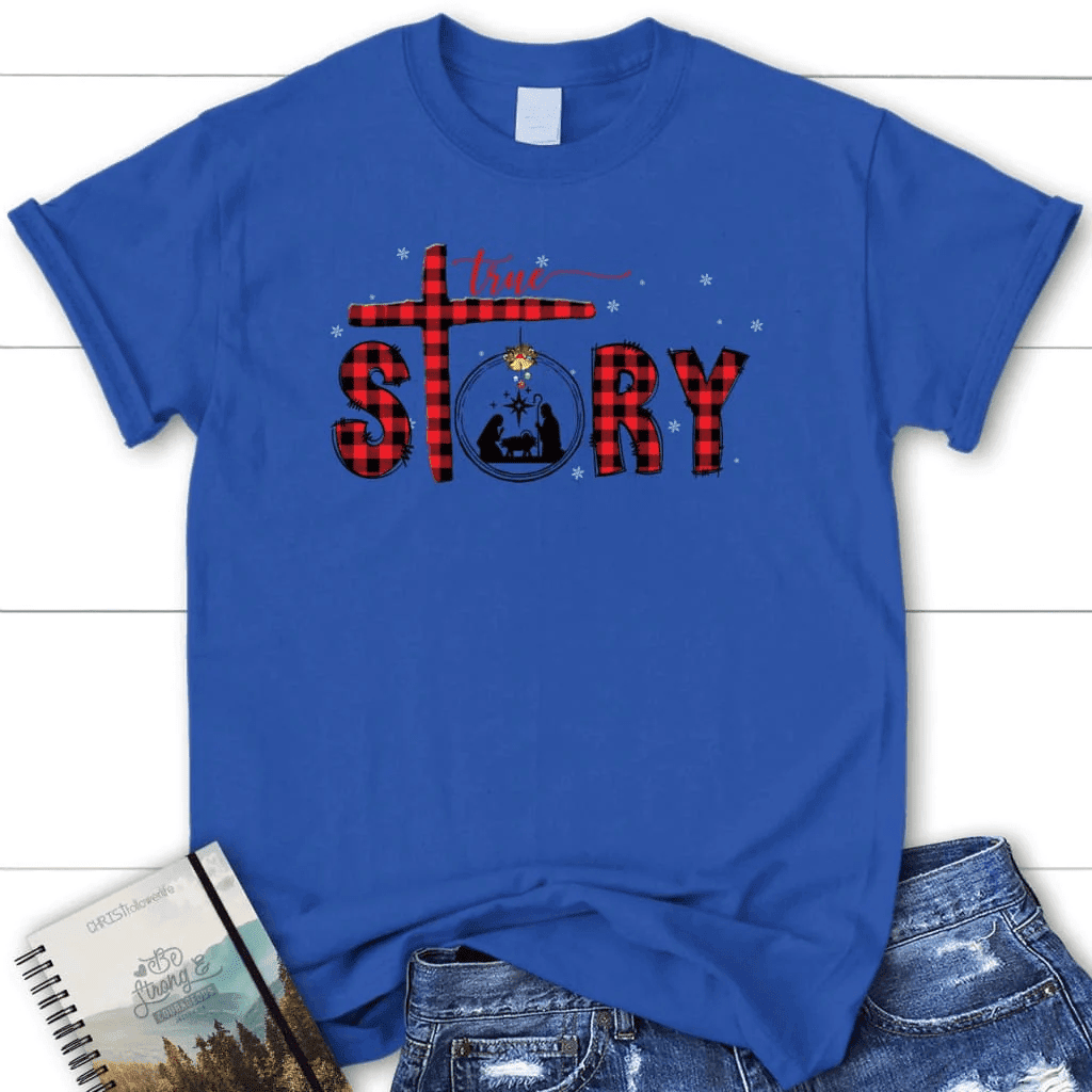 True story Christmas Women's t-shirt