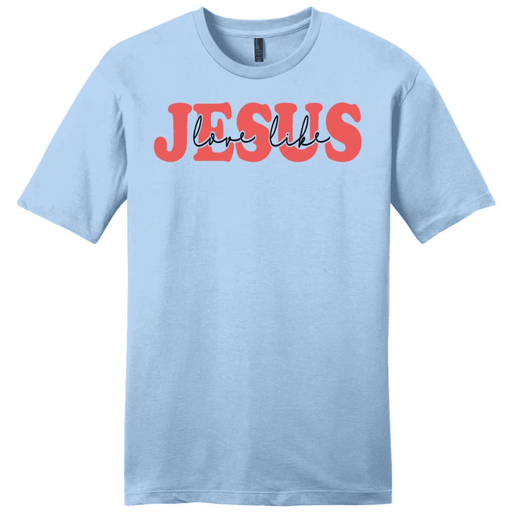 Love like Jesus shirt, Love Like Jesus men's Christian T-shirt