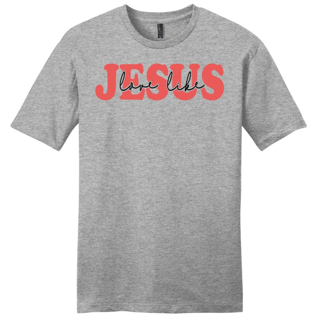 Love like Jesus shirt, Love Like Jesus men's Christian T-shirt