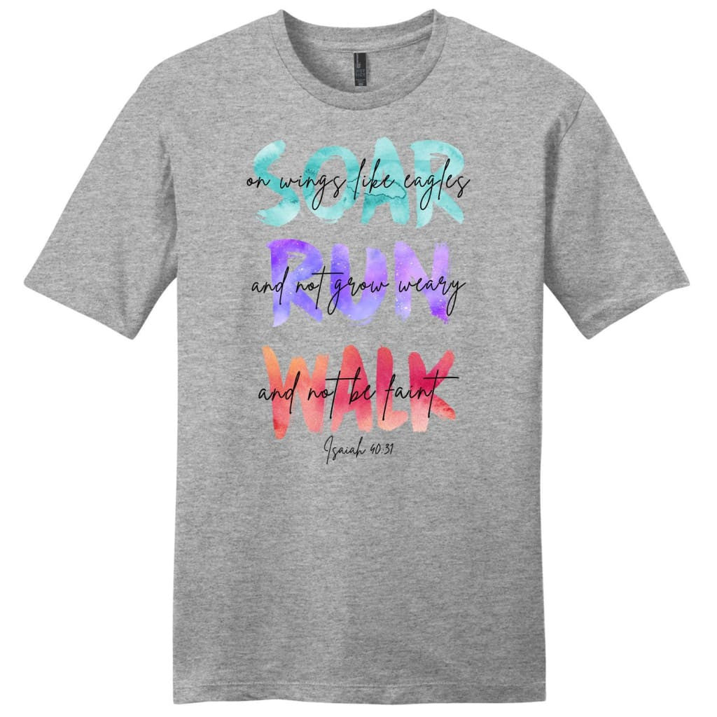 Soar on wings like eagles run and not grow weary men's Christian t-shirt