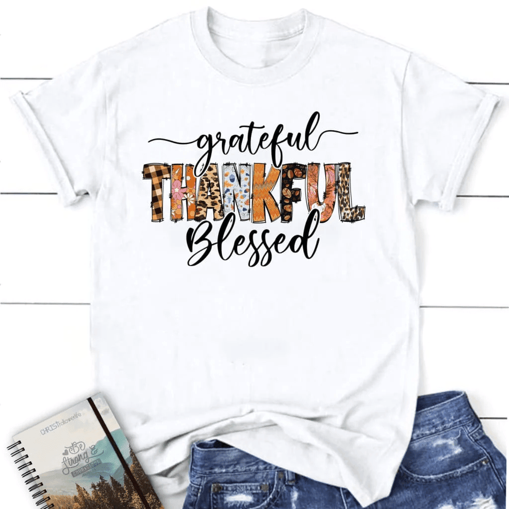 Grateful thankful blessed Thanksgiving women's Christian t-shirt
