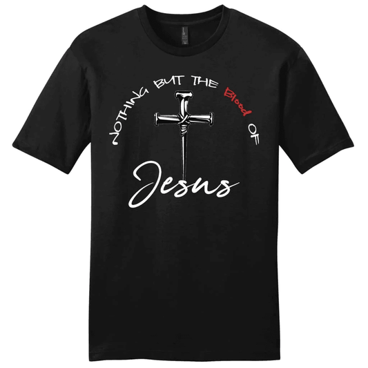 Nothing but the blood of Jesus mens Christian t-shirt | Jesus shirts
