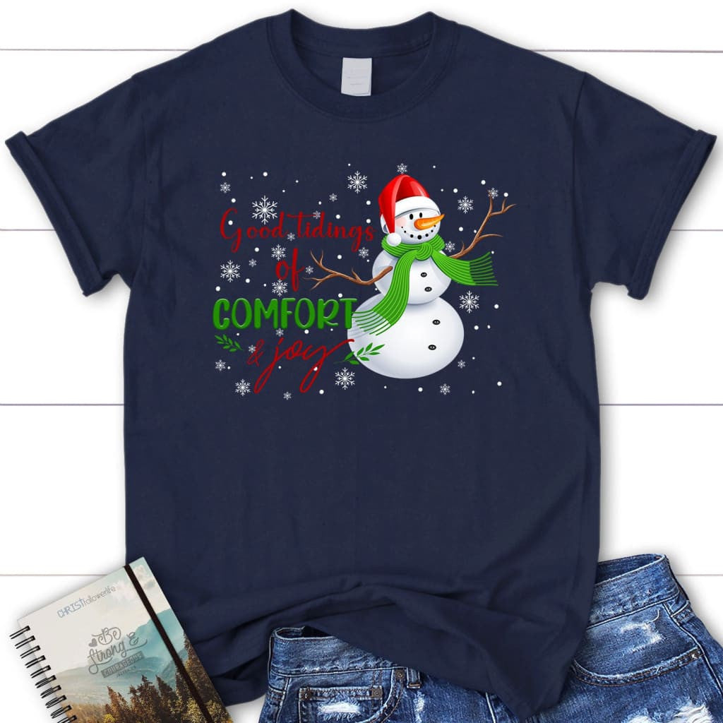 Good tidings of comfort and joy Snowman Christmas Women's t-shirt