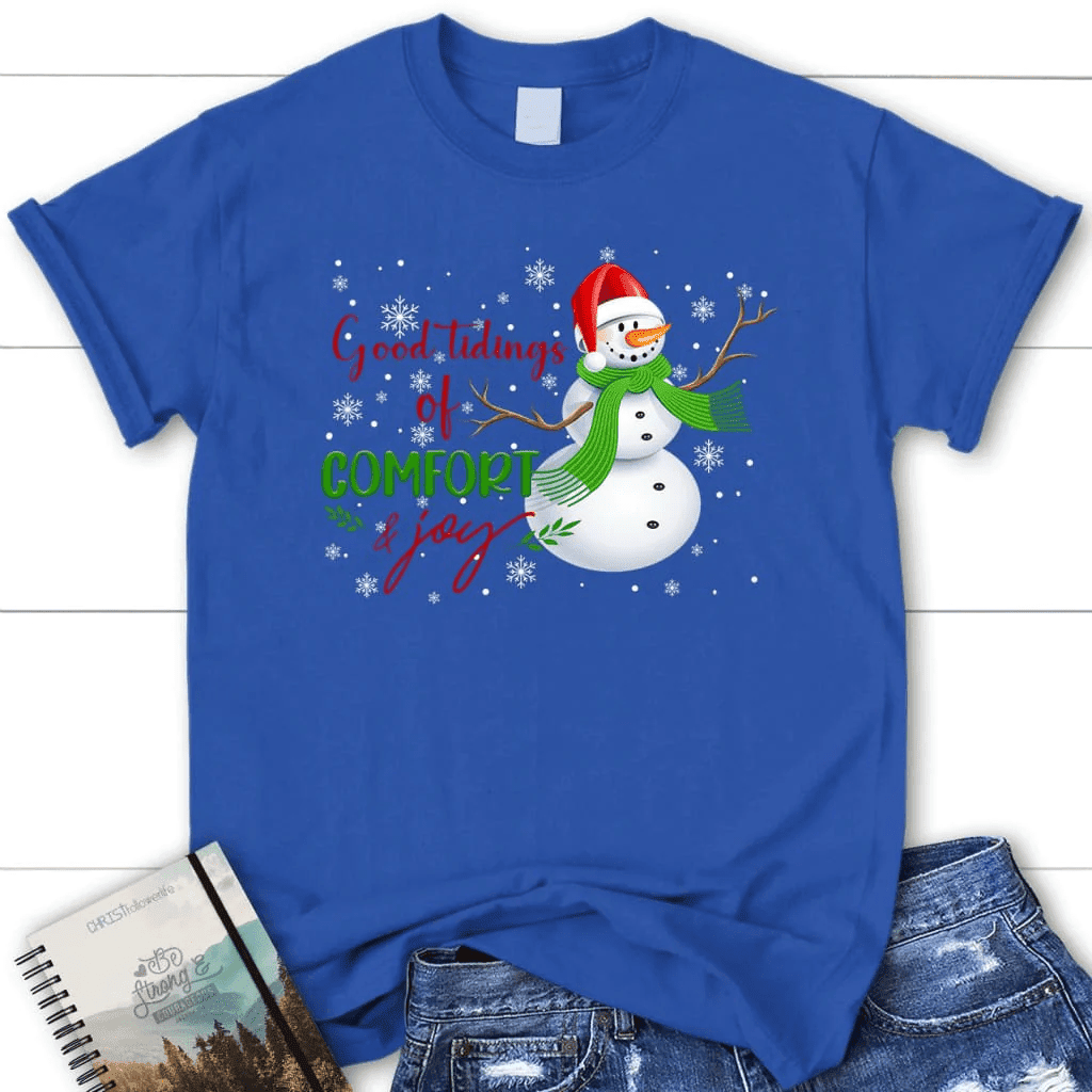 Good tidings of comfort and joy Snowman Christmas Women's t-shirt