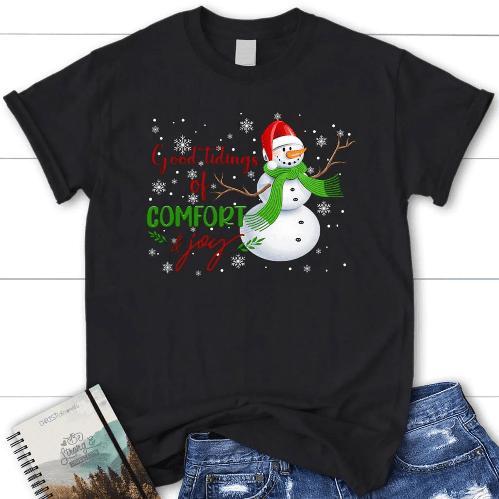 Good tidings of comfort and joy Snowman Christmas Women's t-shirt