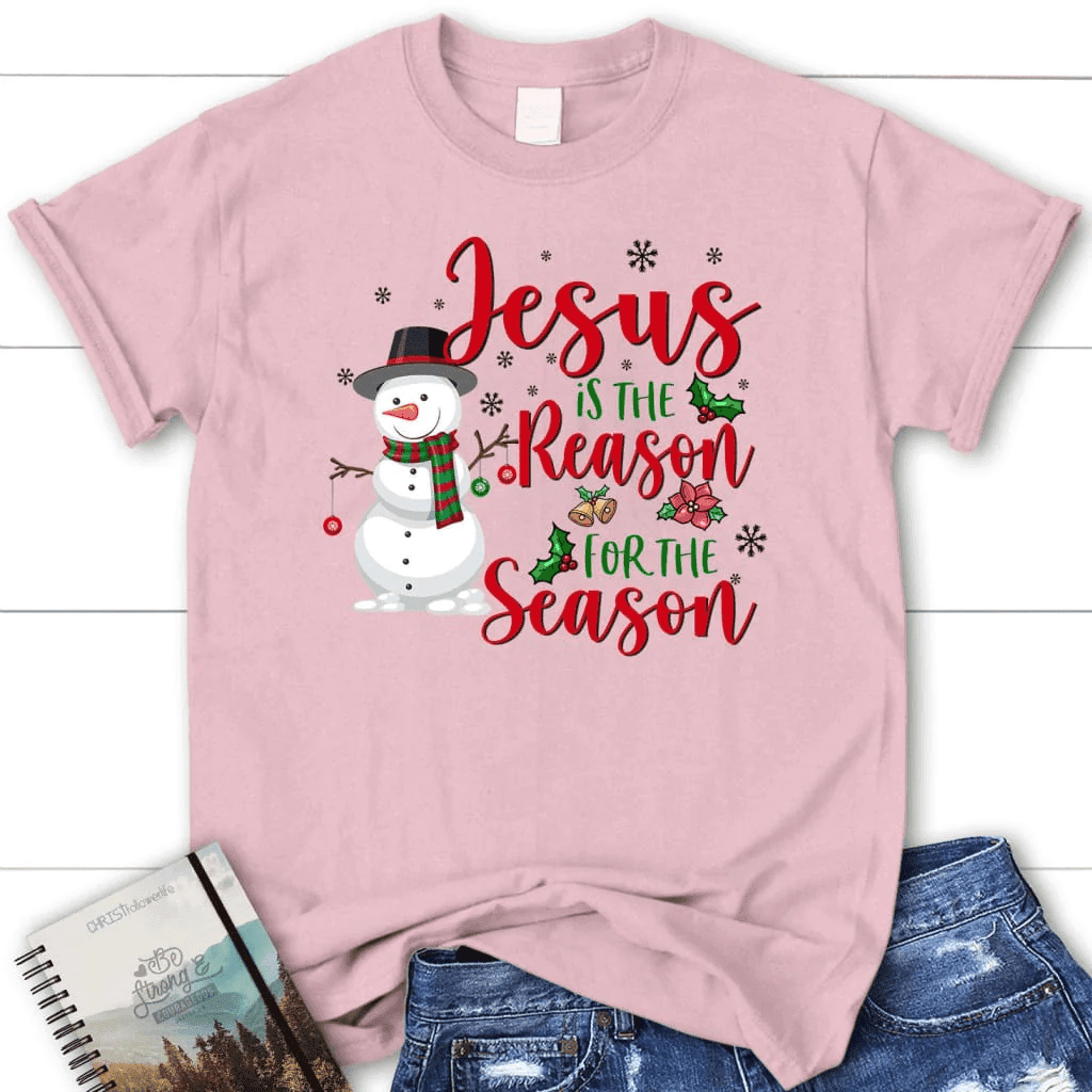 Jesus is the reason for the season Snowman women's t-shirt, Christian Christmas gifts