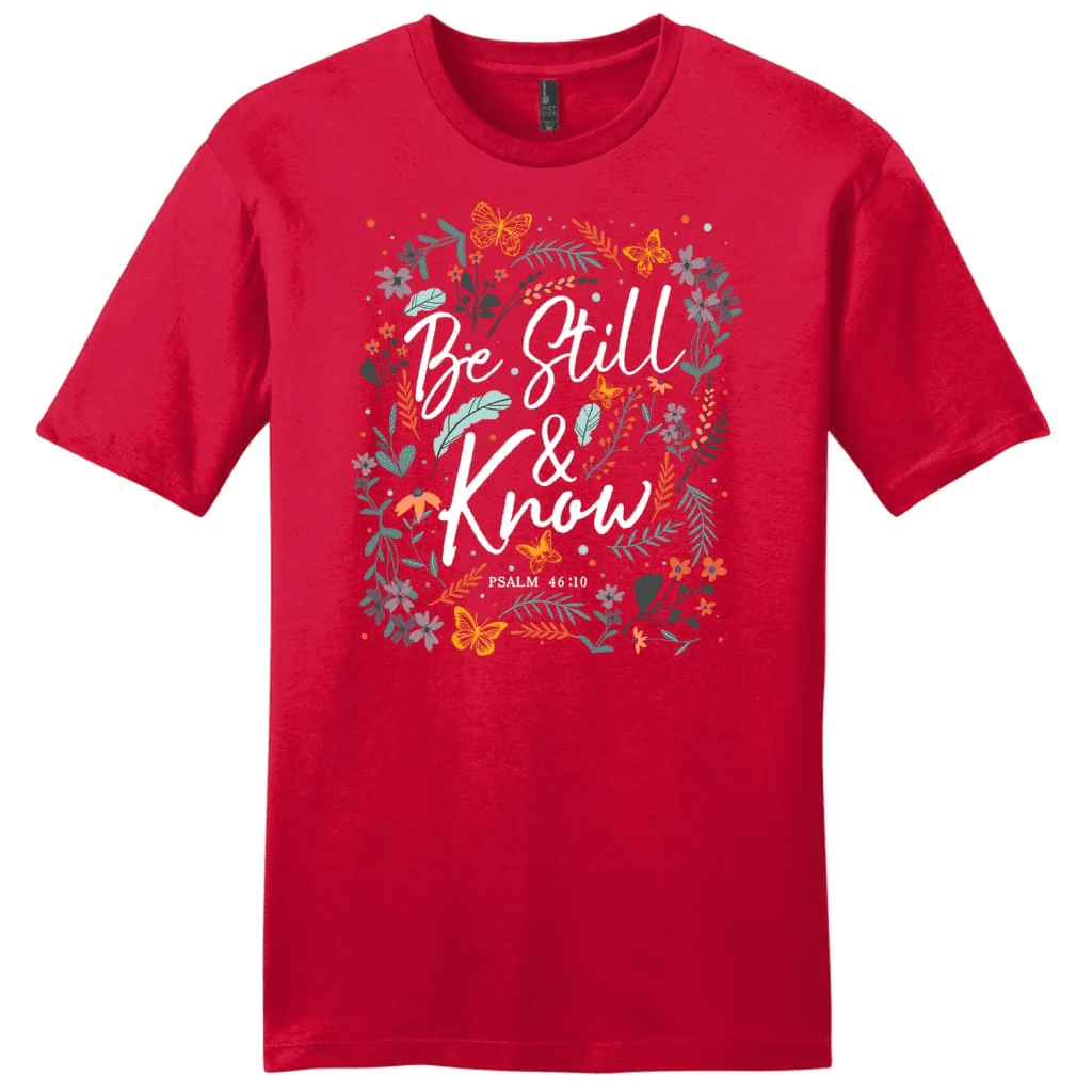Psalm 46:10 Be still and know, Wildflowers butterflies, Men's t-shirt