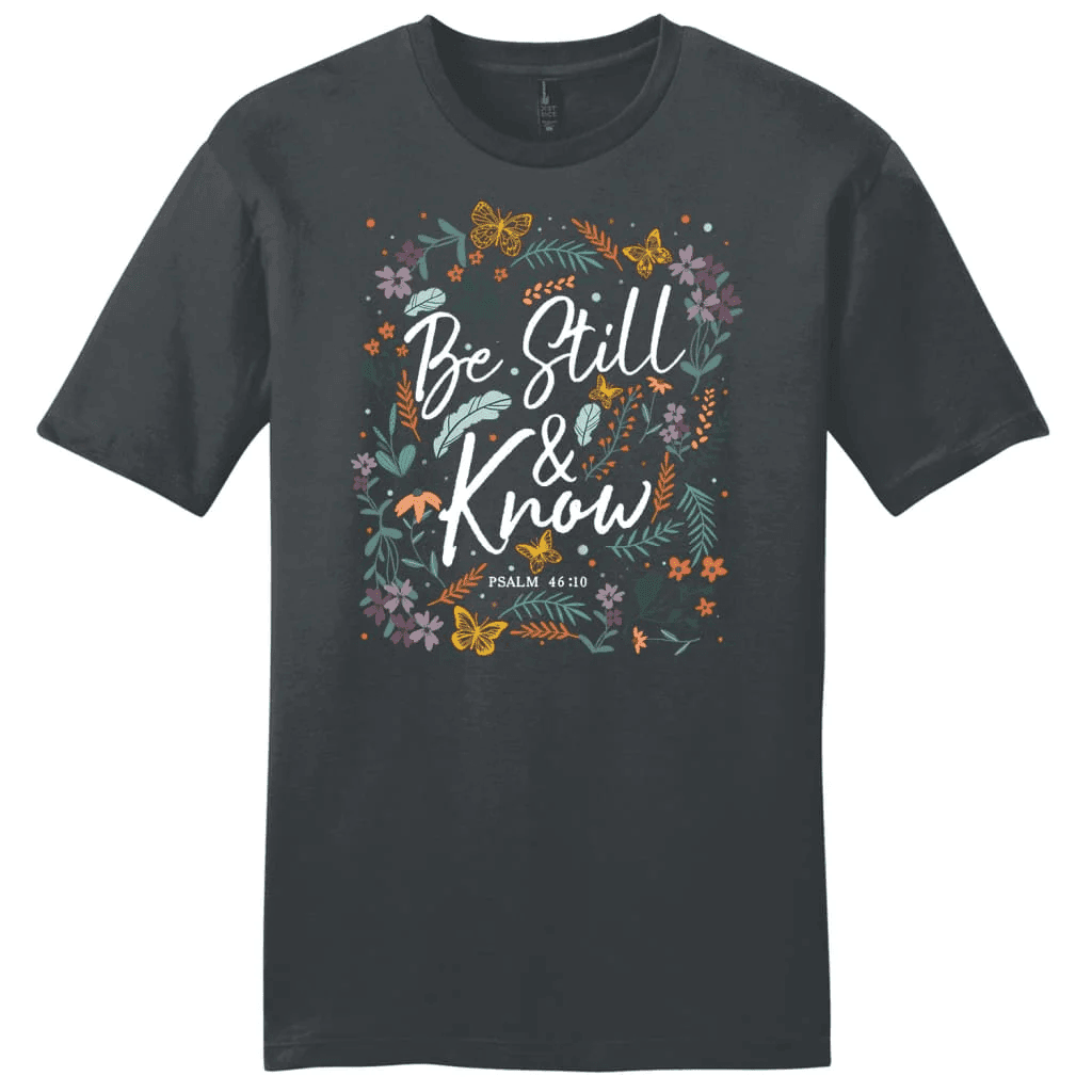 Psalm 46:10 Be still and know, Wildflowers butterflies, Men's t-shirt